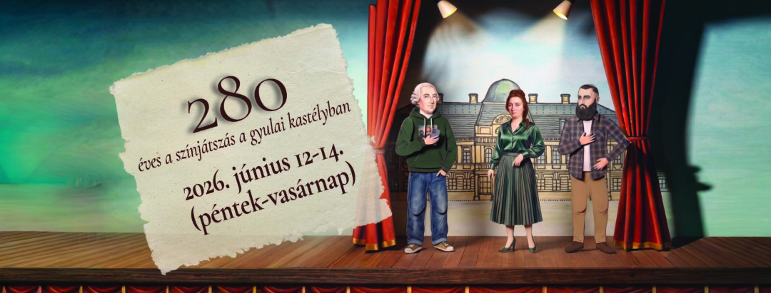 280 éves a színjátszás a gyulai kastélyban